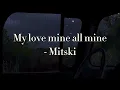 My Love Mine All Mine -RAIN SOUNDS- 1 HOUR LOOP