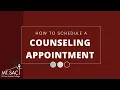 How to Schedule a Counseling Appointment