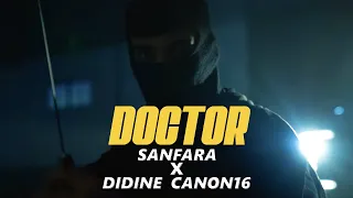 Sanfara Ft Didine Canon 16 Doctor Clip Officiel 