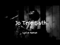 Download Lagu Jo Tere Sath | जो तेरे साथ | Lyrics - Toman ❤️😍 #jbtphindisong #hindisong #love #music