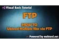 How to Upload Multiple files via FTP - Visual Basic