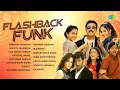 Lagu Flashback Funk - Audio Jukebox | Monishaa Monishaa | Ilavatta Nilavukku | Star Hottel Vendam