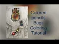 Colored pencils coloring Bugs