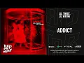 Lil Twist, Lil Wayne — "Addict"
