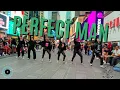 [KPOP IN PUBLIC TIMES SQUARE] BTS - Perfect Man Cover (Original by SHINHWA)