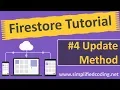 Firestore Android Tutorial - Update Method