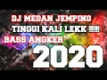 DJ MEDAN JEMPING JUNGLE DUTCH DIJAMIN TINGGI LEKKK !!!