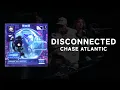 Download Lagu [和訳] Chase Atlantic - DISCONNECTED