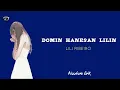 DOMIN HANESAN LILIN - Lili Ribeiro || Lirik