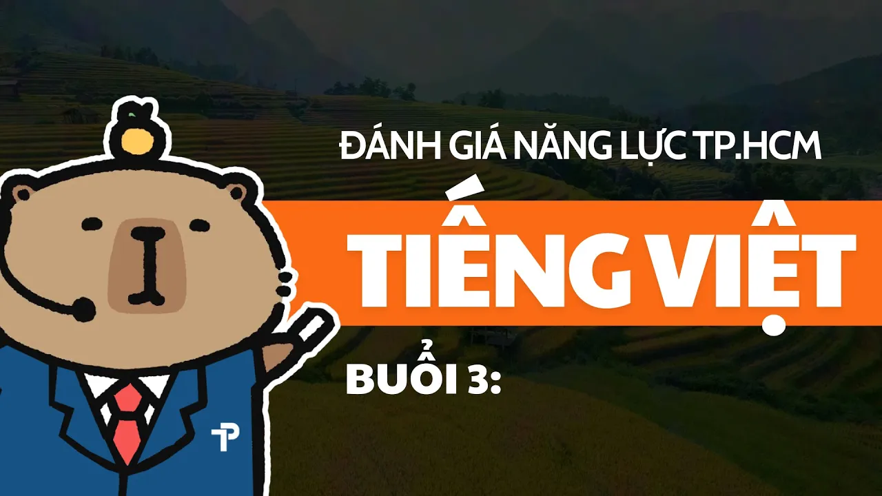 Outline Video [ĐGNL HCM] TIẾNG VIỆT | BUỔI 3 | ÔN THI ĐÁNH GIÁ NĂNG LỰC TP.HCM | V-ACT
