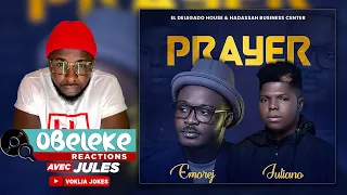 emorej prayer ft juliano ll obeleke reaction