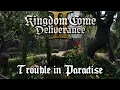 Download Lagu Kingdom Come Deliverance 2 - Trouble in Paradise