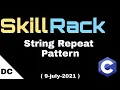 String Repeat Pattern skillrack daily challenge