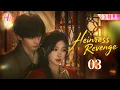 Download Lagu 【Multi-sub】EP03 | Heiress Revenge | Girl Found She's A Villainess And  Struck A Deal To Change Fate