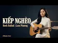 Lagu Kiếp Nghèo – Lam Phương | Rock Ballad Da Diết Nhất | AI Memory Cover