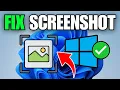 How To Fix Screenshot Not Working in Windows 11
