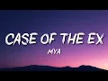 Mya - Case Of The Ex