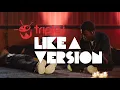 BROCKHAMPTON cover Alicia Keys 'Un-Thinkable (I'm Ready)' for Like A Version