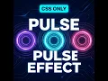 Pulse Effect - CSS Animation Tutorial
