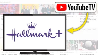 How to Add Watch Hallmark on YouTube TV Stream Hallmark without Cable on Your TV - 2026