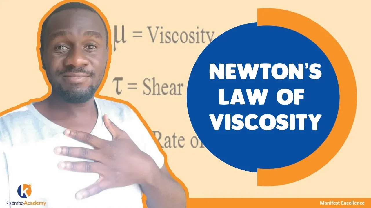 What is meant by viscosity| Newton's law of viscosity | How viscosity changes with temperature.