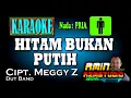 Download Lagu HITAM BUKAN PUTIH || KARAOKE Nada PRIA