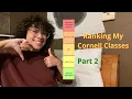 Ranking every class I took at Cornell University Pt 2 junior senior year