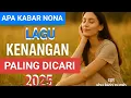 Download Lagu 🎧Lagu Kenangan Paling Dicari 2025 | Nostalgia Bikin Baper☕