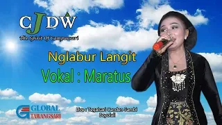 Download NGLABUR LANGIT CAMPURSARI CJDW COVER VOKAL MARATUS//GLOBAL TAWANGSARI MP3