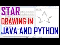 A Star Drawing In Java And Python From Scratch