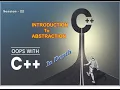 OOPS With CPP Session 22 Abstraction In Depth Freshers to 6 Yrs Exp