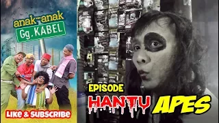 Download hantu apes | komedi betawi | anak anak gg.kabel the series MP3