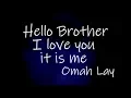 Download Lagu Omah Lay - Hello Brother (Official Lyric video)