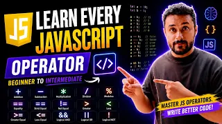 Learn Every JavaScript Operator Beginner to Intermediate