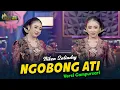 Niken Salindry - NGOBONG ATI - Kembar Campursari ( Official Music Video )