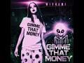 Gimme That Money