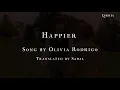 Happier/Olivia Rodrigo (mmsub)Translated by me
