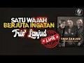 Trio LANJUD Ari Lasso, Anang, Judika - Satu Wajah Berjuta Ingatan ♫ Lirik