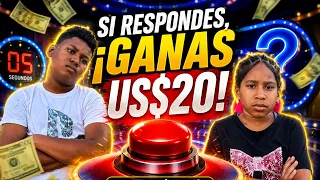 Les ofrecí US$20 por responder estas preguntas 😱