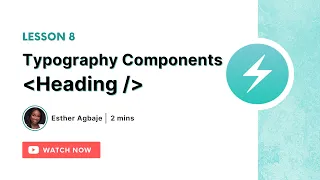 Typography Components Heading - Lesson 8