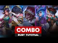 RUBY SKILLS COMBO TUTORIAL - RUBY ADVANCED COMBO FULL GUIDE
