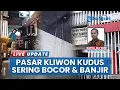 Download Lagu Pasar Kliwon Kudus Bocor Parah Buat Pedagang Kelabakan Tiap Hujan, Keluhkan Atap Kios Lantai 2