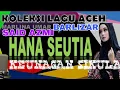 Download Lagu Koleksi Lagu Aceh Lama Barsela ][ Marlina Umar , Said Azmi , Barlizar