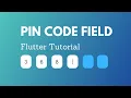 Pin Code Field in Flutter Flutter Tutorial