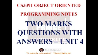 UNIT 4 TWO MARKS QUESTIONS WITH ANSWERS CS3391 OBJECT ORIENTED PROGRAMMING NOTES
