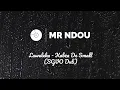 Lawuleka(SGVO Dub) - Kabza De Small