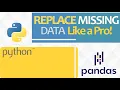 Replace Missing Data in Python like a Pro