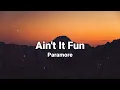 Ain t it Fun Paramore