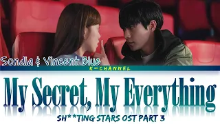 Download My Secret, My Everything (그렇게 넌 나의 비밀이 되었고) - Sondia \u0026 Vincent Blue | Sh**ting Stars 별똥별 OST Part 3 MP3