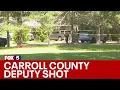 Carroll County deputy shot Tuesday morning